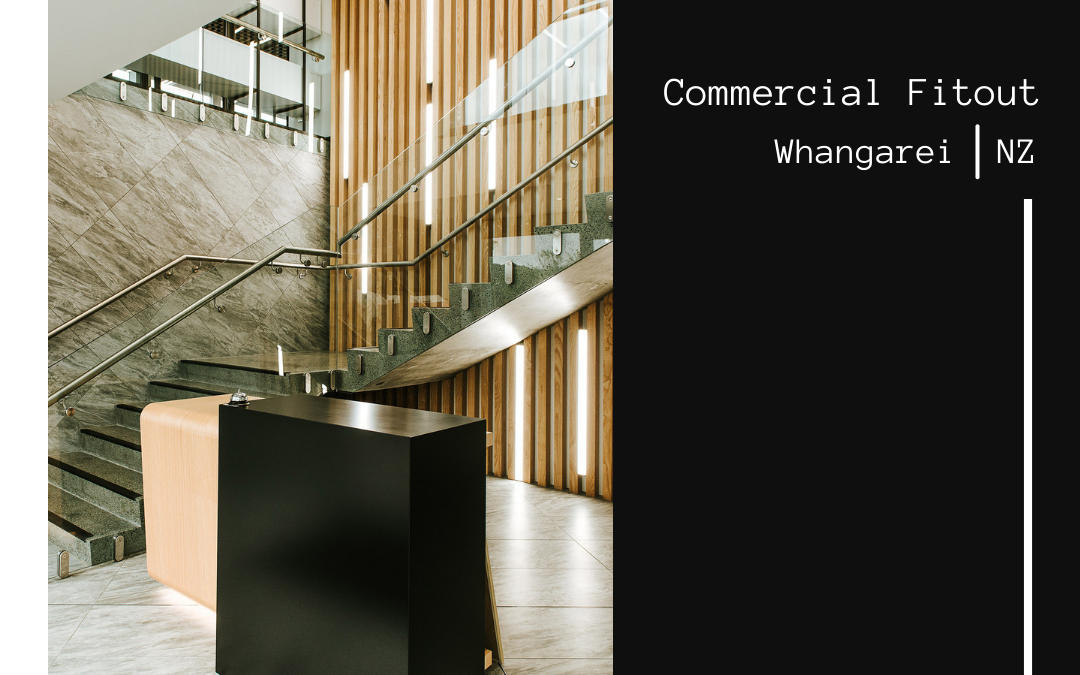 Commercial Fitout Whangarei