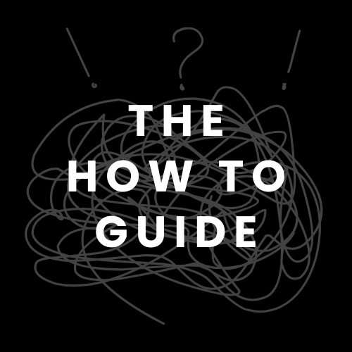 The How To.